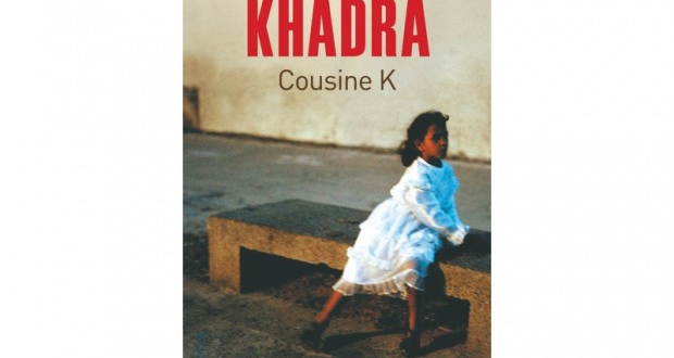 COUSINE K” DE YASMINA KHADRA